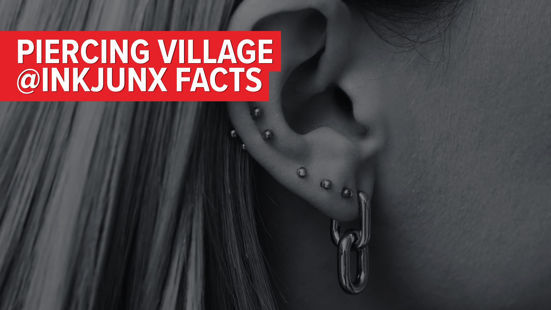 Piercing village @ Facts